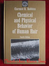 Chemical and Physical Behavior of Human Hair（Fourth Edition）人类头发的化学和物理行为（第4版 货号TJ）