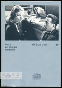 Storia del cinema mondiale, A cura di Gian Piero Brunetta, Volume secondo, Gli Stati Uniti 意大利文原版-《世界电影史，由吉安·皮耶罗·布鲁内塔策划，第二卷，美国部分》