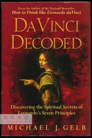 Da Vinci Decoded: Discovering the Spiritual Secrets of Leonardo's Seven Principles 英文原版-《达芬奇解码：发现莱昂纳多七项原则的精神秘密》