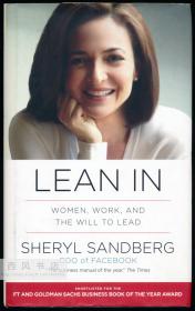 Lean In: Women, Work, and the Will to Lead 英文原版-《向前一步：女性、工作及领导意志》