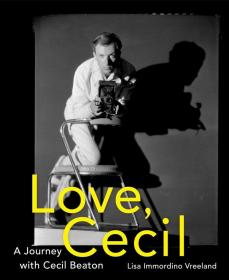 现货 爱你的塞西尔：塞西尔·比顿之旅Love  Cecil: A Journey with Cecil Beaton 肖像摄影