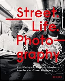 现货Street. Life. Photography: Seven Decades of Street Phot