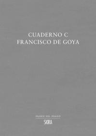 现货Cuaderno C: Francisco de Goya 弗朗西斯科戈雅