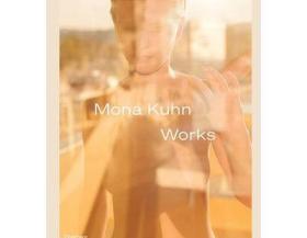 当代摄影师莫娜库恩作品人物摄影画册 Mona Kuhn Works 英文原版