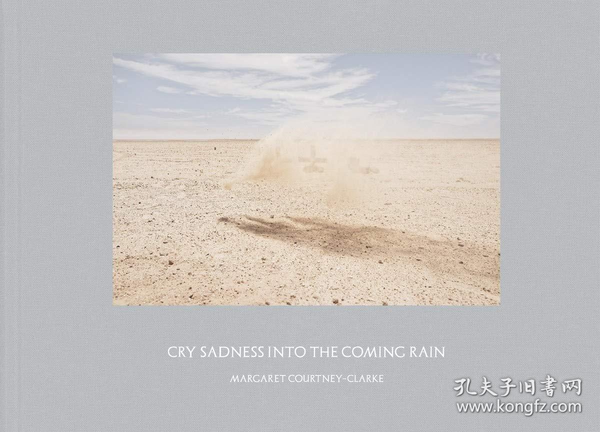 现货 Margaret Courtney-Clark: Cry Sadness into the Coming Rain 玛格丽特考特尼克拉克镜头下的纳米比亚 景观社会纪实摄影集