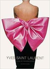 现货 Yves Saint Laurent: Icons of Fashion Design