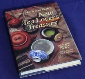 1999年一版 New Tea Lover's Treasury : The Classic True Story of Tea茶文化