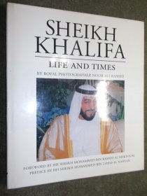 SHEIKH KHALIFA - LIFE AND TIMES（阿拉伯联合酋长国 哈利法酋长，彩色图集）