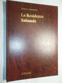 Le Residenze Sabaude（意大利 萨沃伊家族城堡，彩色图集）