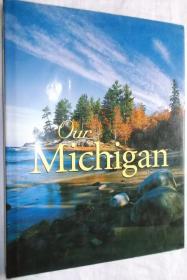 Our Michigan（美國 密歇根州，彩色圖集）