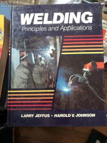 Welding Principles and Applications  焊接原理与应用