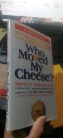 WHO MOED MY CHEESE?