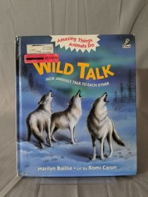 英文原版，兒童繪本W(wǎng)ILD TAlK HOW ANIMALS TALK TO EACH OTHER野生動(dòng)物如何相互交談，精裝