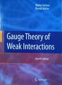 Gauge Theory of Weak Interactions (4th)