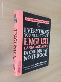 英文：Everything You Need to Ace English Language Arts in One Big Fat Notebook 32开 共488页 软精装
