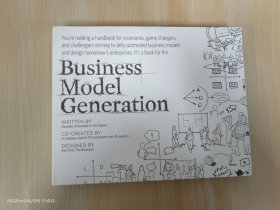 Business Model Generation：A Handbook for Visionaries, Game Changers, and Challengers   16开   278页  平装