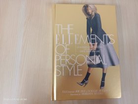 英文：The ELLEments of Personal Style：25 Modern Fashion Icons on How to Dress, Shop, and Live 精装 16开 共255页