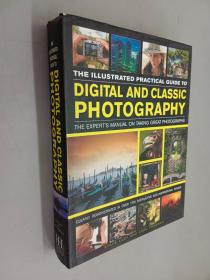 英文书：DIGITAL AND CLASSIC PHOTOGRAPHY（精装 16开 512页）