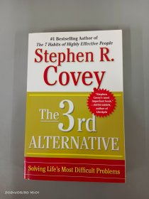 The 3rd Alternative: Solving Life's Most Difficult Problems   32开   平装  456页