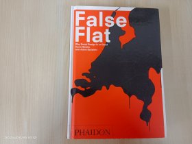 英文：False Flat 精装 16开 共398页