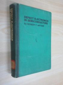 外文书  DEFECT  ELECTRONICS IN SEMICONDUCTORS    共639页    硬精装   详见图片