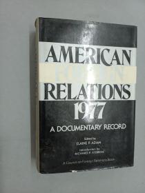 AMERICAN  FOREIGN  RELATIONS  1977   精装