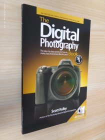 英文：The Digital Photography Book：The Step-By-Step Secrets for How to Make Your Photos Look Like the Pros'! 16开 共218页