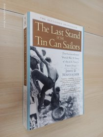 英文书：The Last Stand of the Tin Can Sailors   16开516页