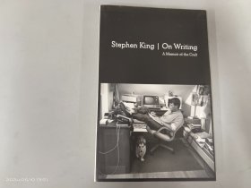 英文：On Writing：10th Anniversary Edition: A Memoir of the Craft  32开 共291页