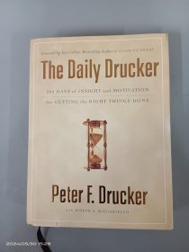 The Daily Drucker：366 Days of Insight and Motivation for Getting the Right Things Done   32开   精装  429页