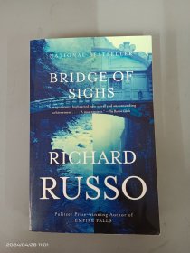 英文书 Bridge of Sighs Richard Russo  32开  642页  平装