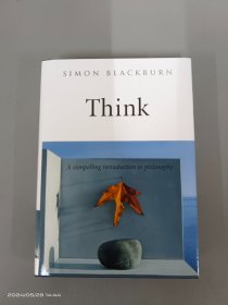 Think: A Compelling Introduction to Philosophy    32开   精装   312页