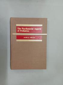 英文书；The Psychosocial Aspects of Pediatrics 共688页 精装 大16开