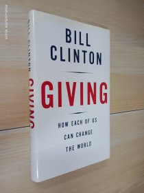 英文书：Giving: How Each of Us Can Change the World  精装   毛边本 16开  240页