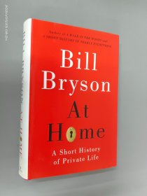 英文书  At Home：A Short History of Private Life  精装16开497页