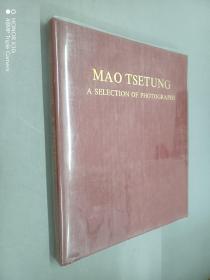 MAO TSETUNG A  SELECTION  OF PHOTOGRAOHS    毛泽东主席照片选集（英文版）  精装