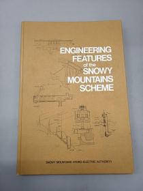 英文书 ENGINEERING FEATURES of the Snowy Mountains Scheme  大16开   166页   精装