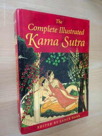 英文书 The Complete Illustrated Kama Sutra（精装 16开 320页）