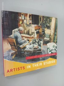 英文书 ARTISTS IN THEIR STUDIOS（平装 12开 154页）