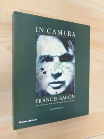 英文书  In Camera: Francis Bacon  平装16开256页