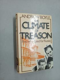 THE  CLIMATE  OF  TREASON Five Who Spied for Russia  精装  504页