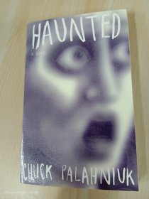Haunted：A Novel