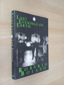 英文书：LAST  EVENINGS  ON  EARTH   精装  32开  219页