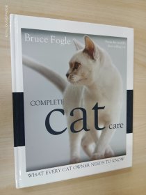 英文书 Complete Cat Care：What Every Cat Owner Needs to Know（精装 16开192页）