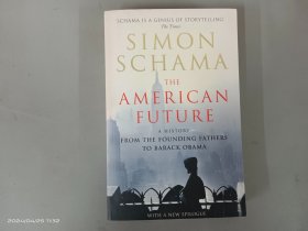 英文：The American Future: A History From The Founding Fathers To Barack Obama  32开 共400页