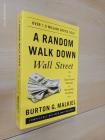 英文书：A Random Walk Down Wall Street: The Time-Tested Strategy For Successful Investing (11Th Edition)   32开491页