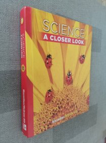 SCIENCE A CLOSER LOOK