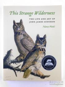 英文This Strange Wilderness: The Life and Art of John James Audubon