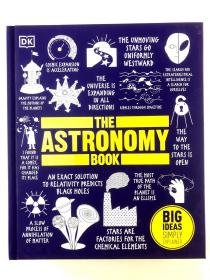 DK The Astronomy Book: Big Ideas Simply Explained