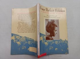 FOUR PERFECT PEBBLES  A HOLOCAUST STORY；By Lila Perl and Marion Blumenthal Lazzn；SCHOLASTIC INC；小16开；